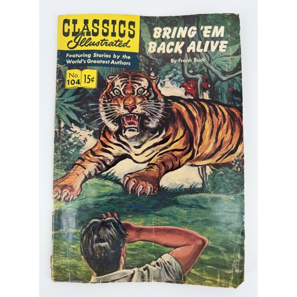 Gilberton Classics Illustrated #104 Bring 'Em Back Alive Frank Buck Golden Age …